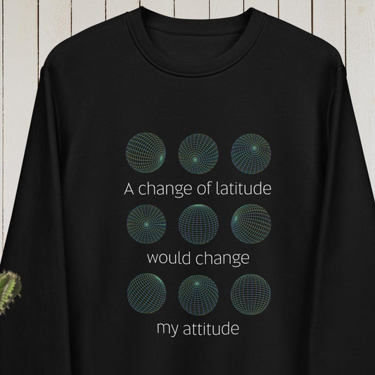 Adventure 'Change Of Latitude' Organic Cotton Sweatshirt - Earth Sweatshirt