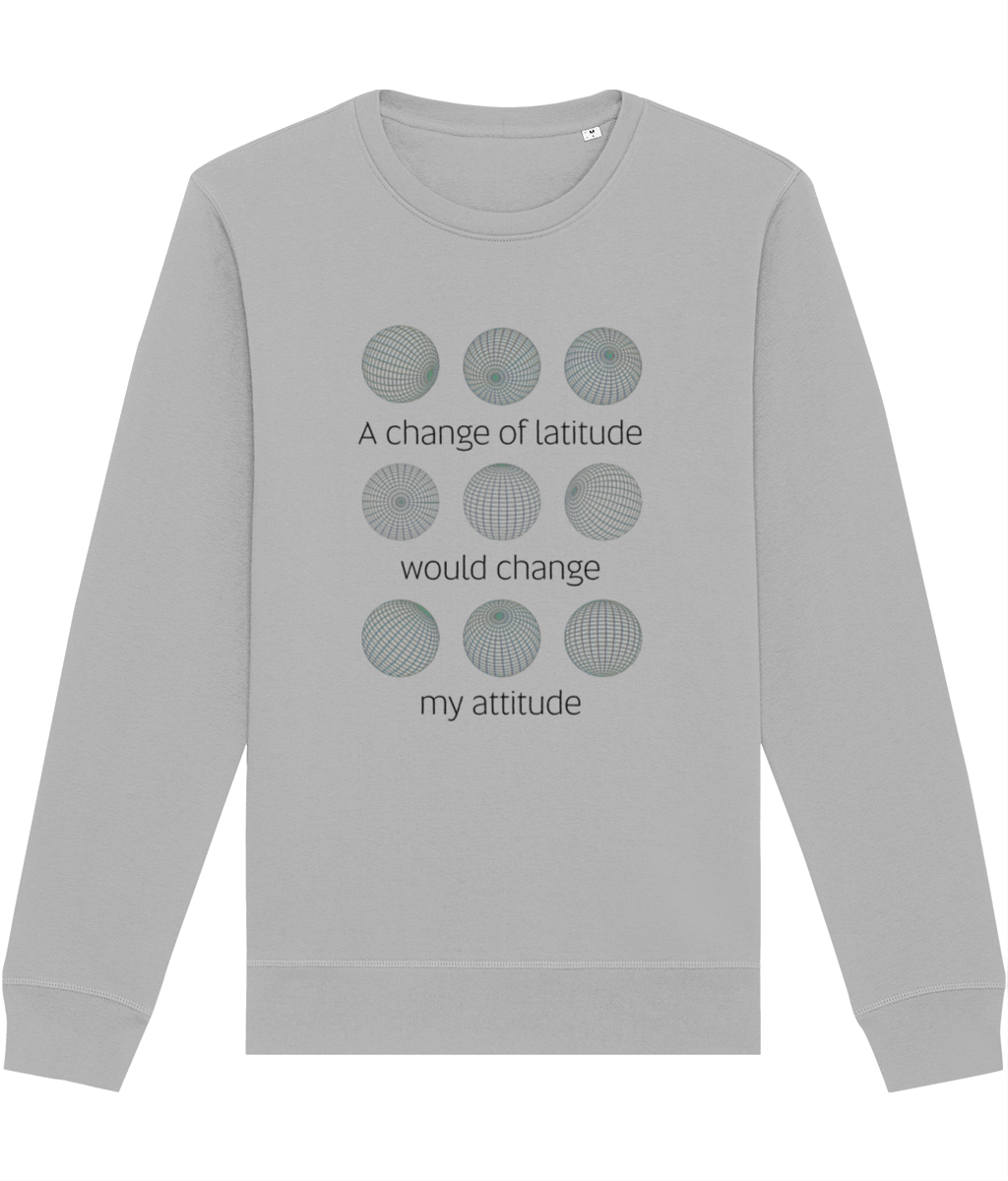 Adventure 'Change Of Latitude' Organic Cotton Sweatshirt - Earth Sweatshirt