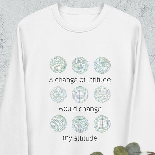 Adventure 'Change Of Latitude' Organic Cotton Sweatshirt - Earth Sweatshirt