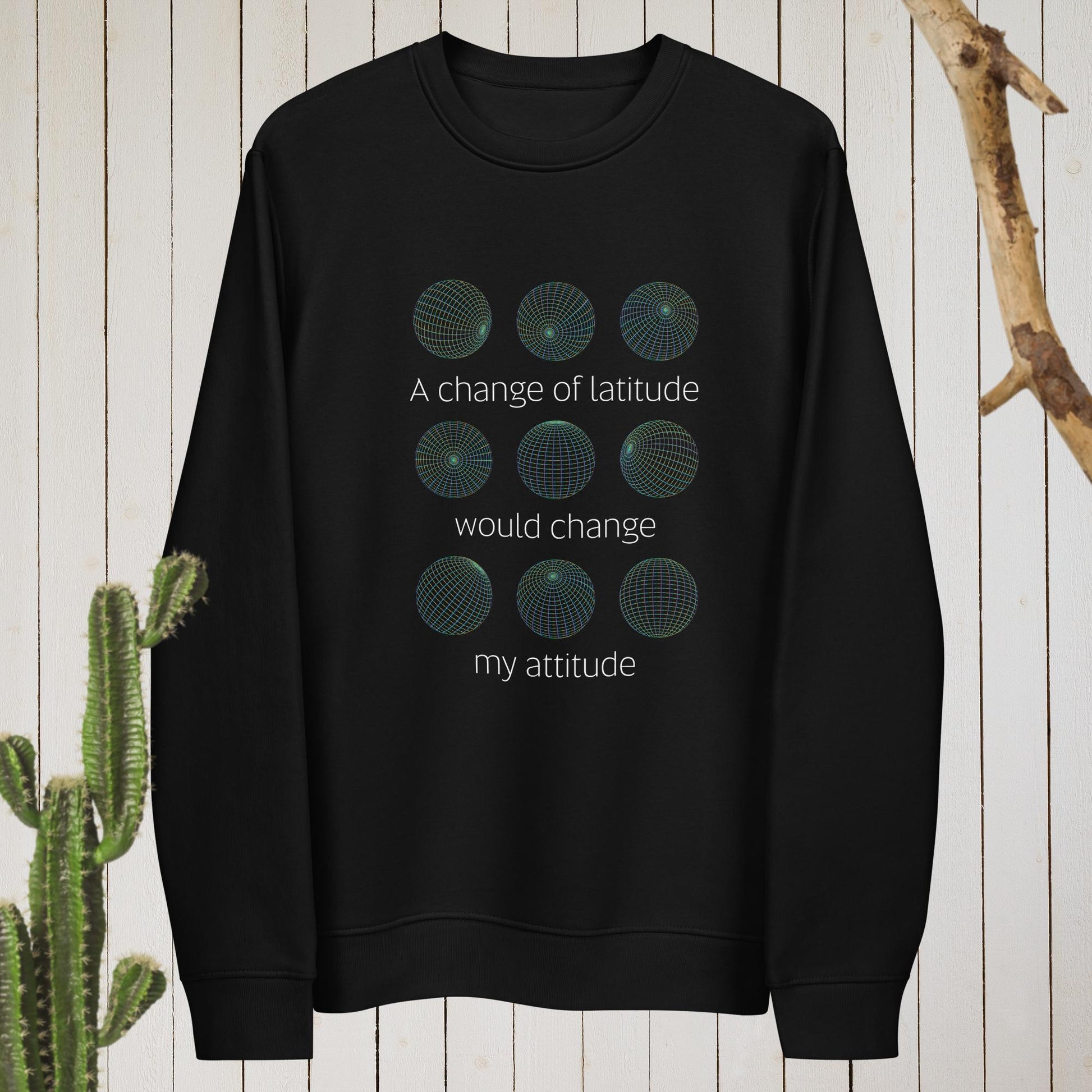 Adventure 'Change Of Latitude' Organic Cotton Sweatshirt - Earth Sweatshirt