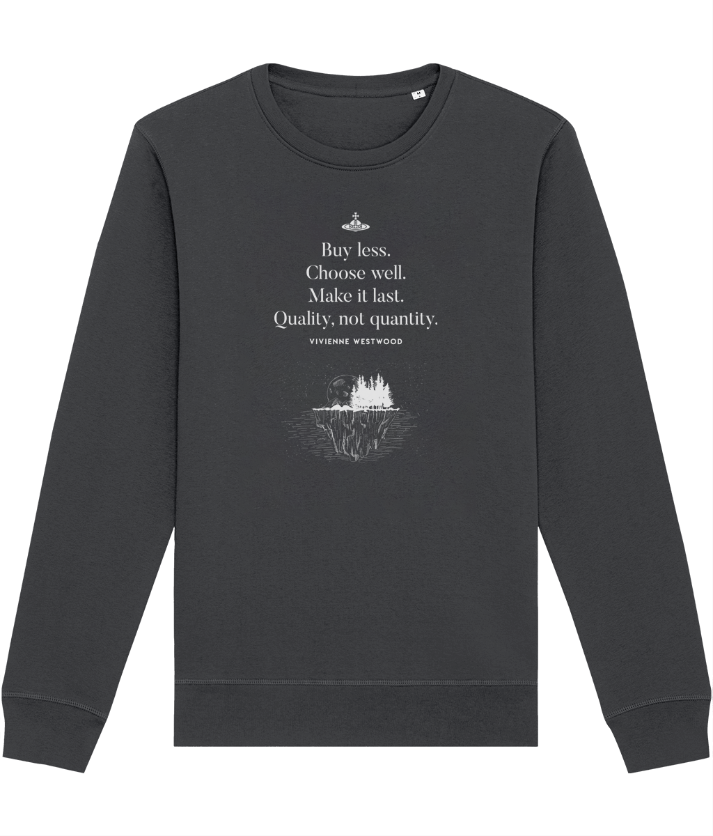 Climate Change 'Buy Less' Vivienne Organic Cotton Sweatshirt - Eco Sweatshirt