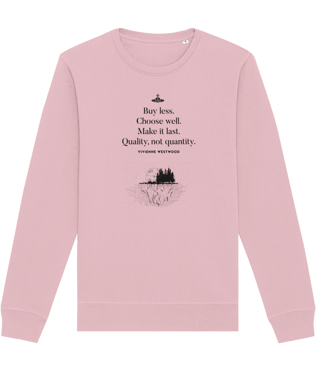 Climate Change 'Buy Less' Vivienne Organic Cotton Sweatshirt - Eco Sweatshirt