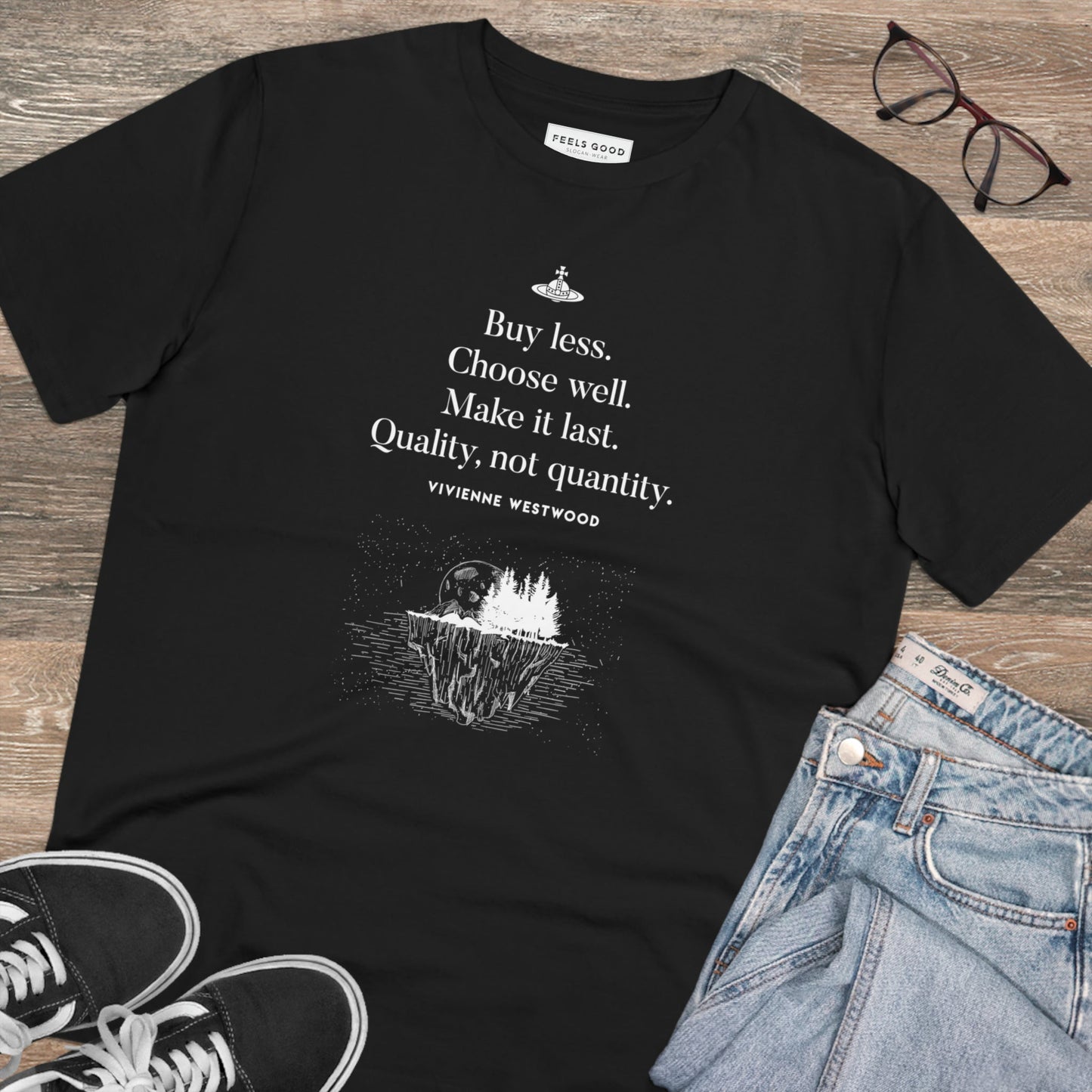 Climate Change 'Buy Less' Vivienne Organic Cotton T-shirt - Famous Quote Tee