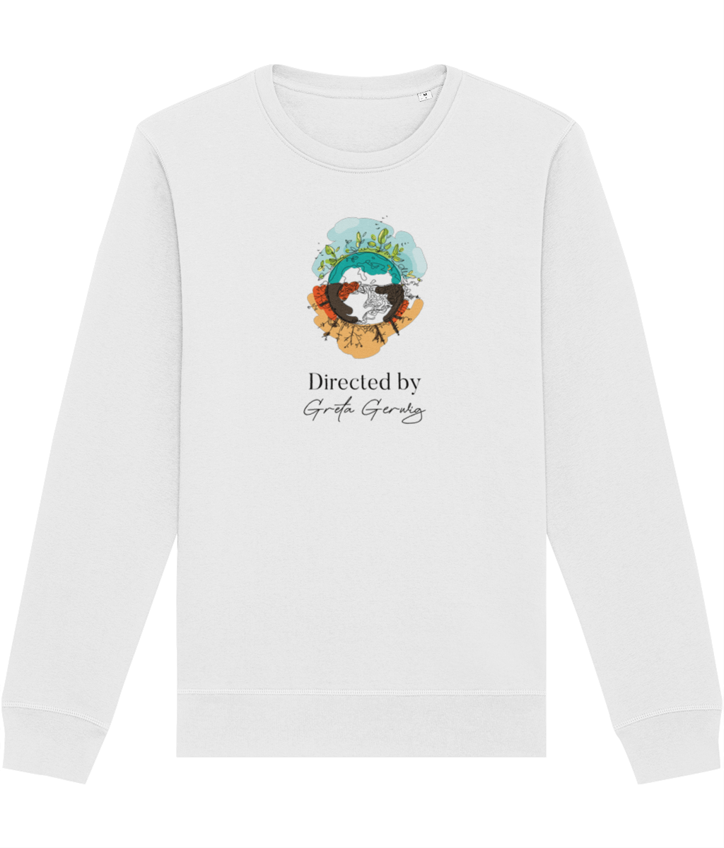 Climate Change 'Directed by Greta Gerwig' Organic Cotton Sweatshirt - Directed by Greta Gerwig