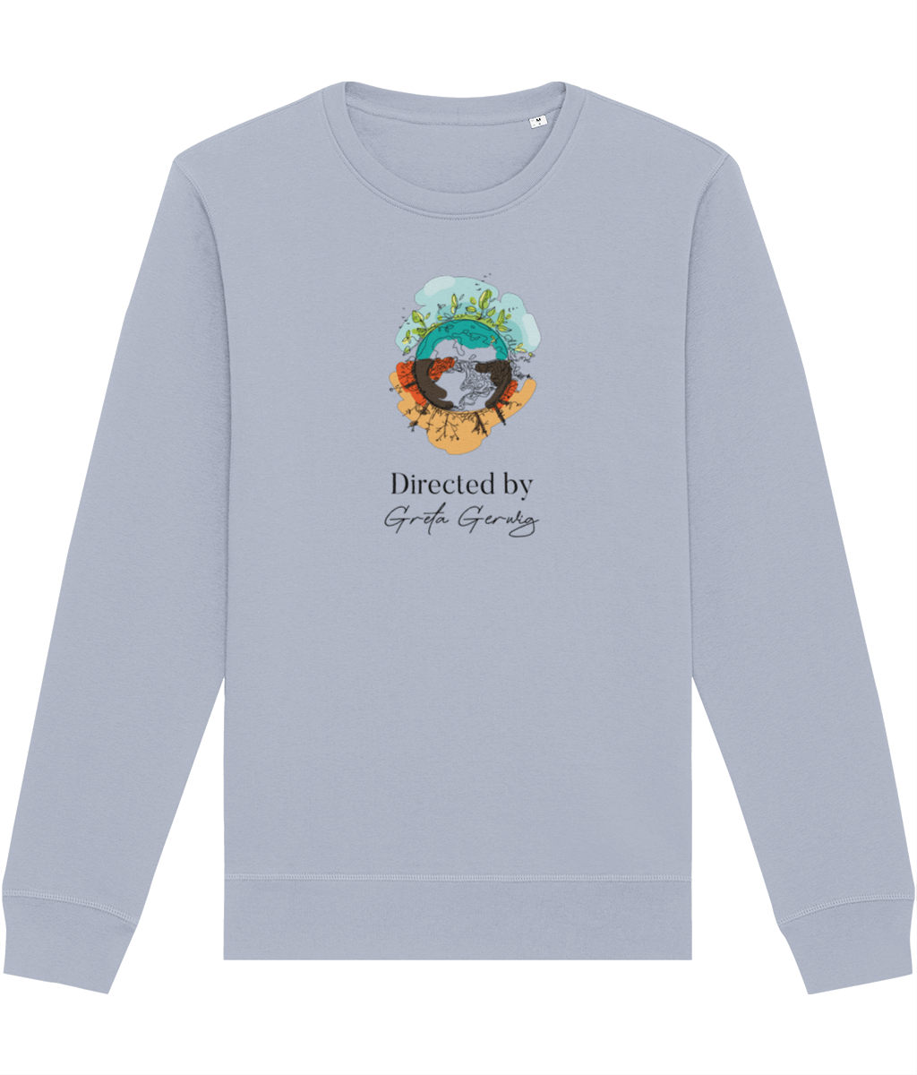 Climate Change 'Directed by Greta Gerwig' Organic Cotton Sweatshirt - Directed by Greta Gerwig
