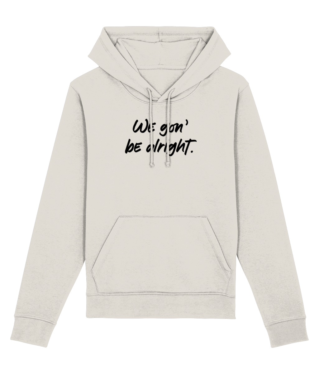 Conscious 'Being Alright' Organic Cotton Hoodie - BLM Hoodie