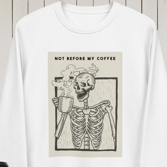 Contemporary 'Coffee First' Organic Cotton Sweatshirt - Eco Sweatshirt