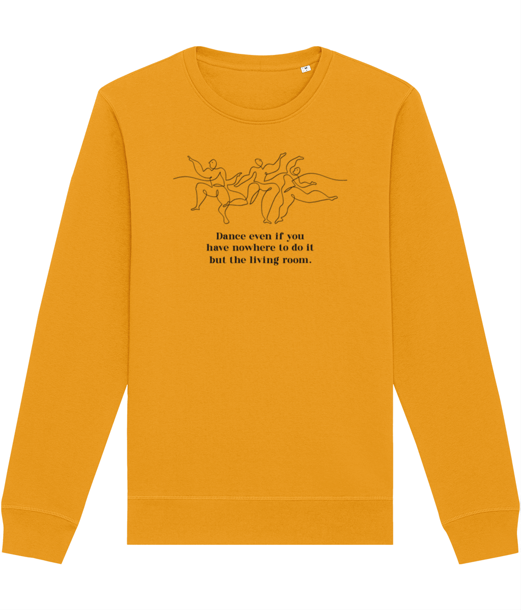 Contemporary 'Dance Always' Organic Cotton Sweatshirt - Eco Sweatshirt