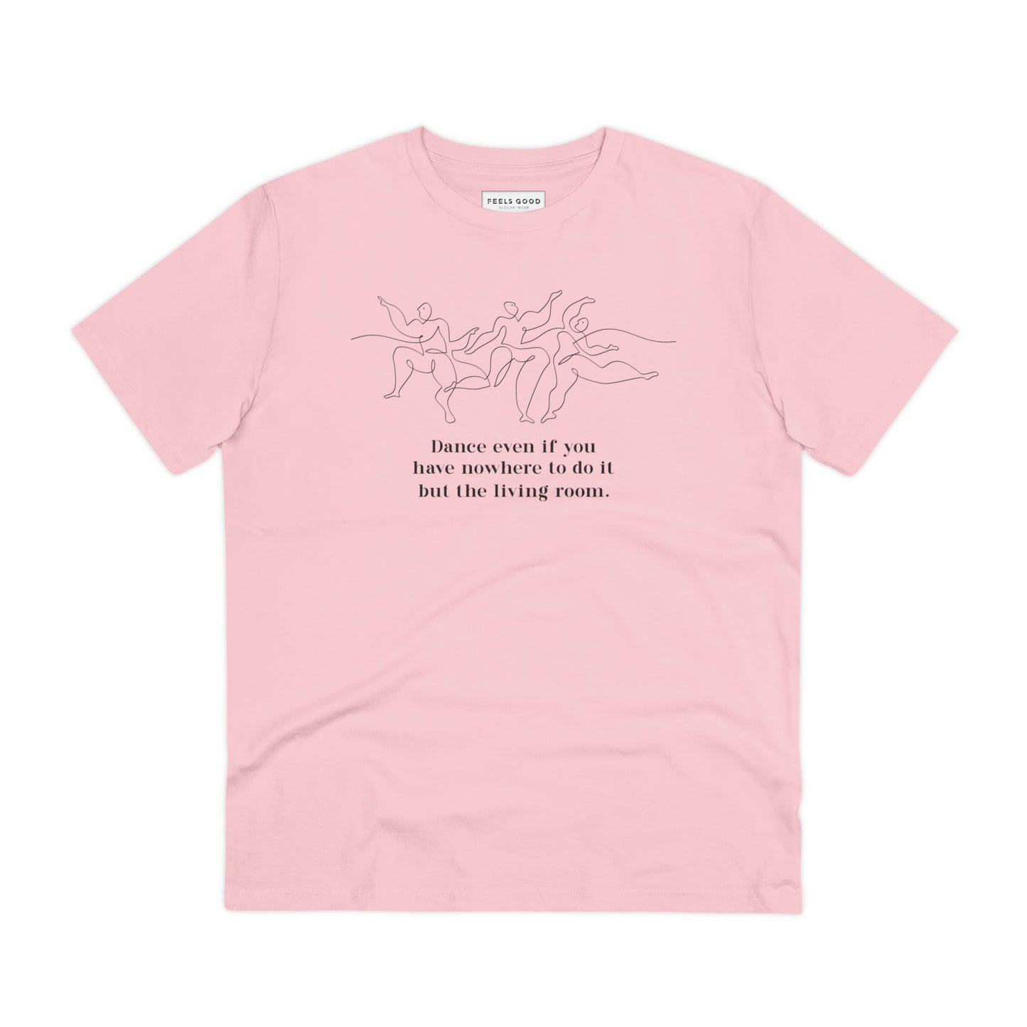 Contemporary 'Dance Always' Organic Cotton T-shirt - Eco Tee