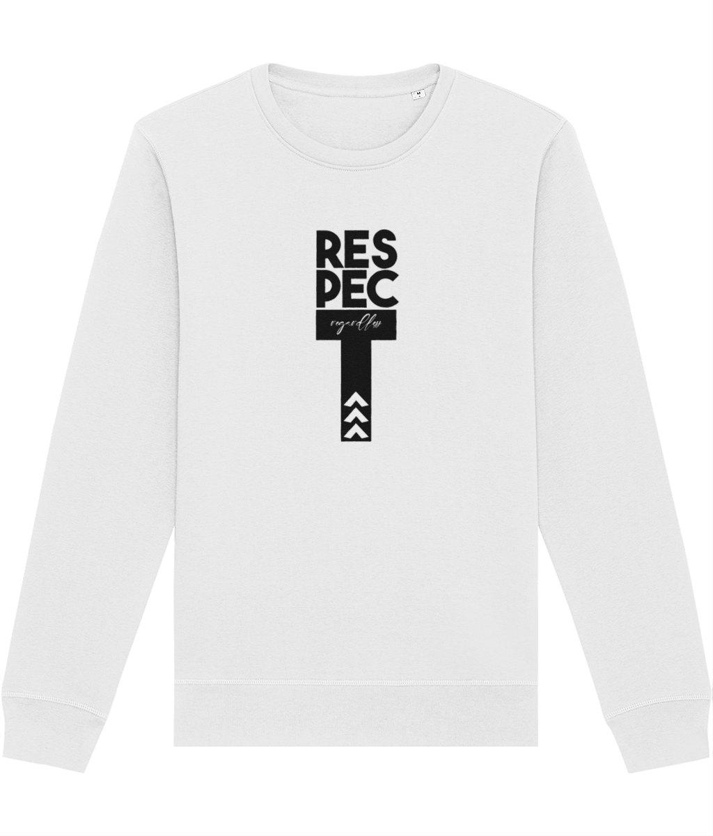 Contemporary 'Respect Regardless' Organic Cotton Sweatshirt - Equality Sweatshirt