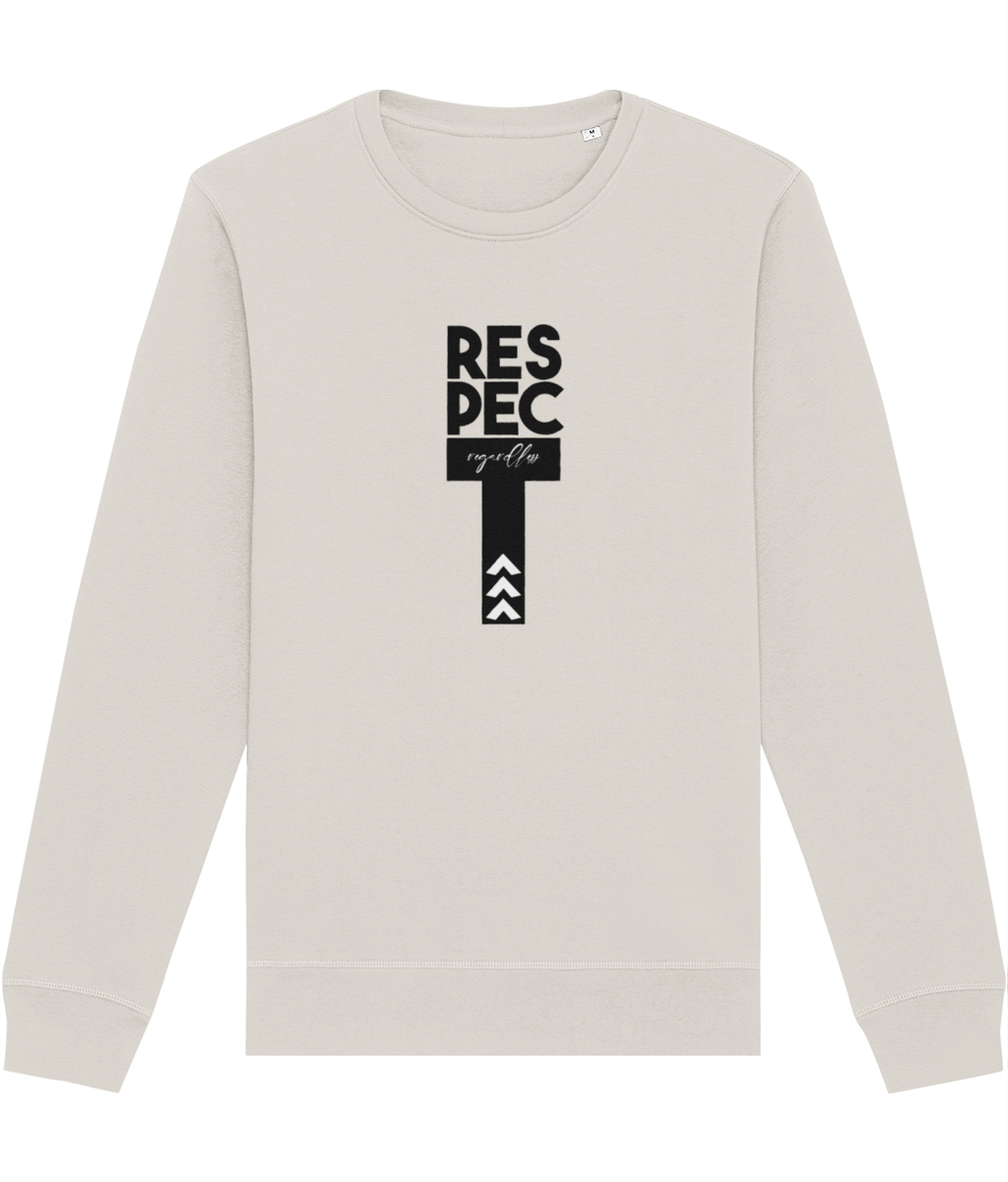 Contemporary 'Respect Regardless' Organic Cotton Sweatshirt - Equality Sweatshirt