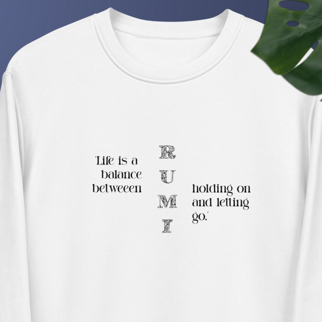Famous Quotes 'Balance' Rumi Organic Cotton Sweatshirt - Quotation Sweatshirt