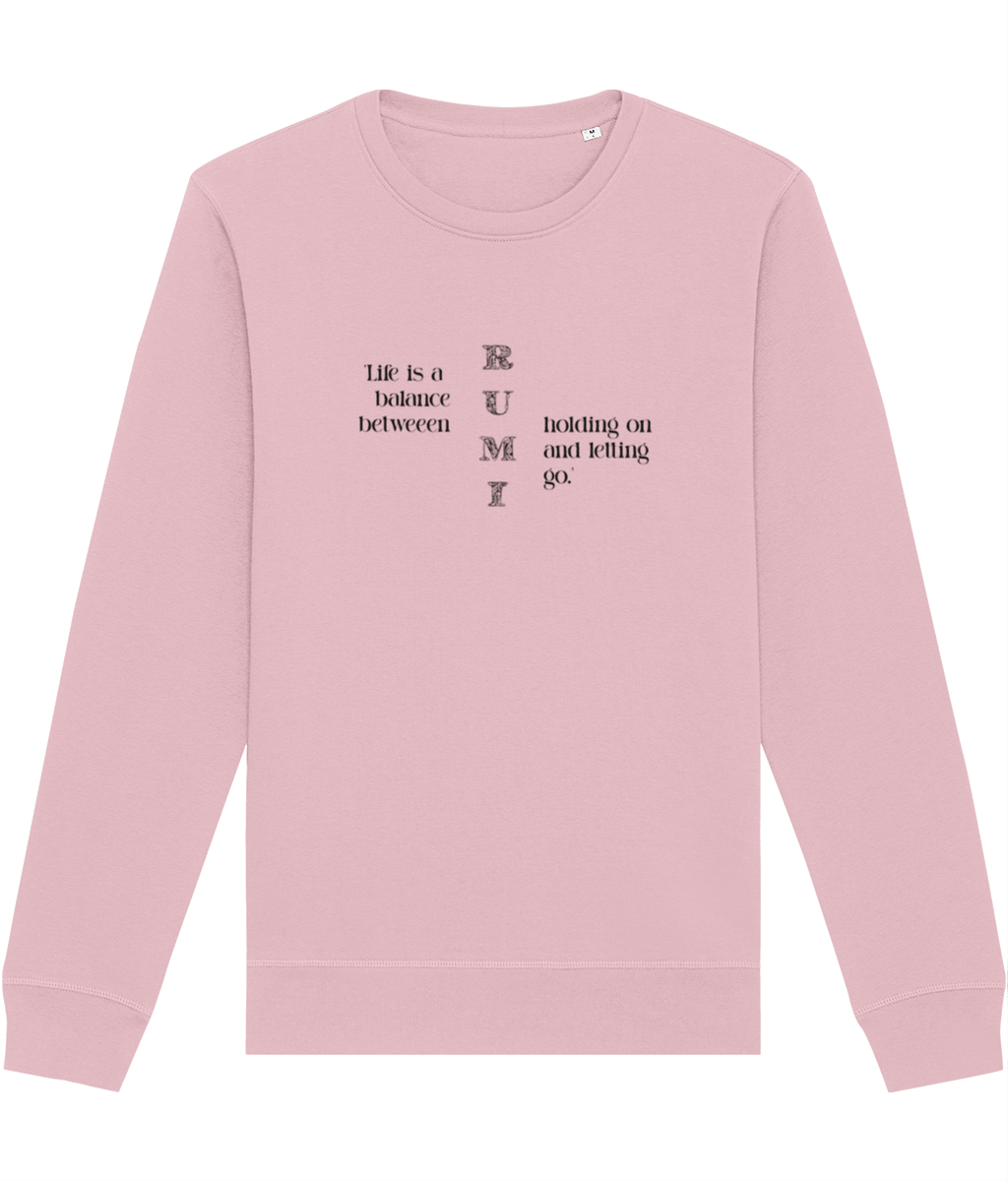 Famous Quotes 'Balance' Rumi Organic Cotton Sweatshirt - Quotation Sweatshirt