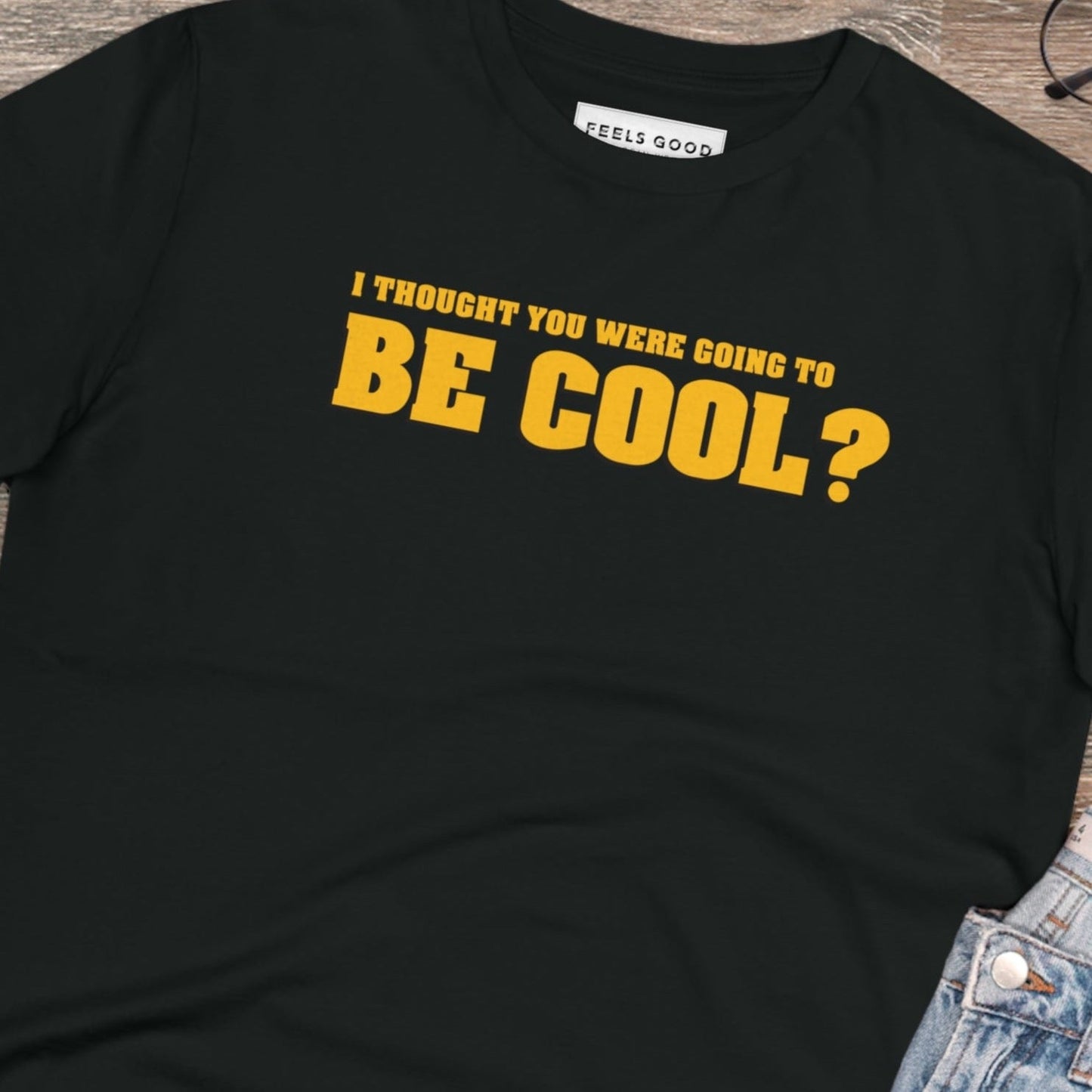 Famous Quotes 'Be Cool' Organic Cotton T-shirt - Pulp Fiction