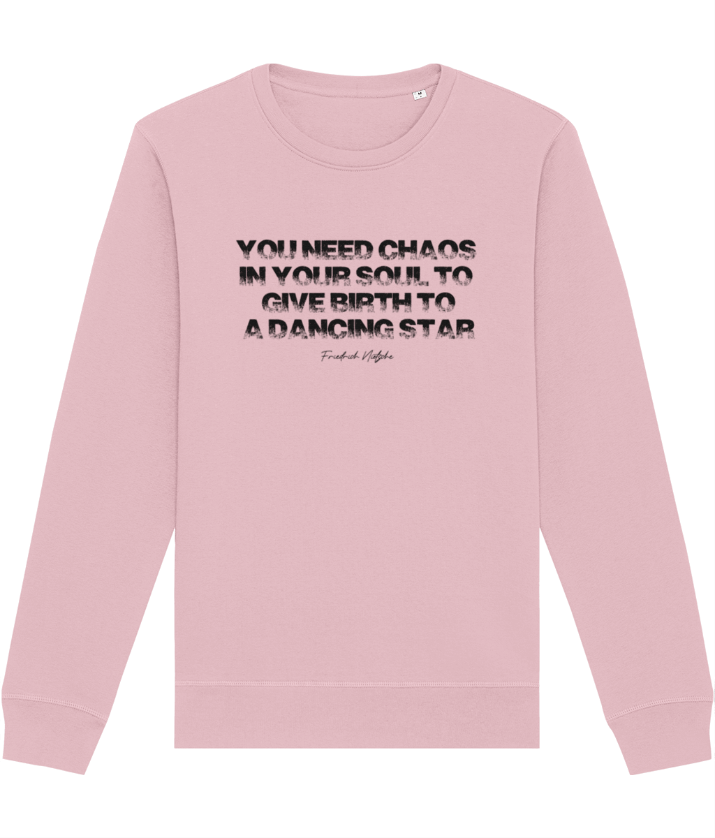 Famous Quotes 'Chaos In Your Soul' Nietsche Organic Cotton Sweatshirt - Eco Sweatshirt