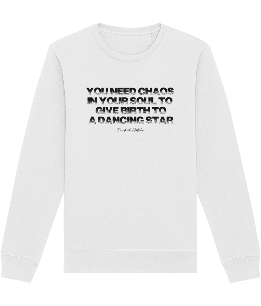 Famous Quotes 'Chaos In Your Soul' Nietsche Organic Cotton Sweatshirt - Eco Sweatshirt