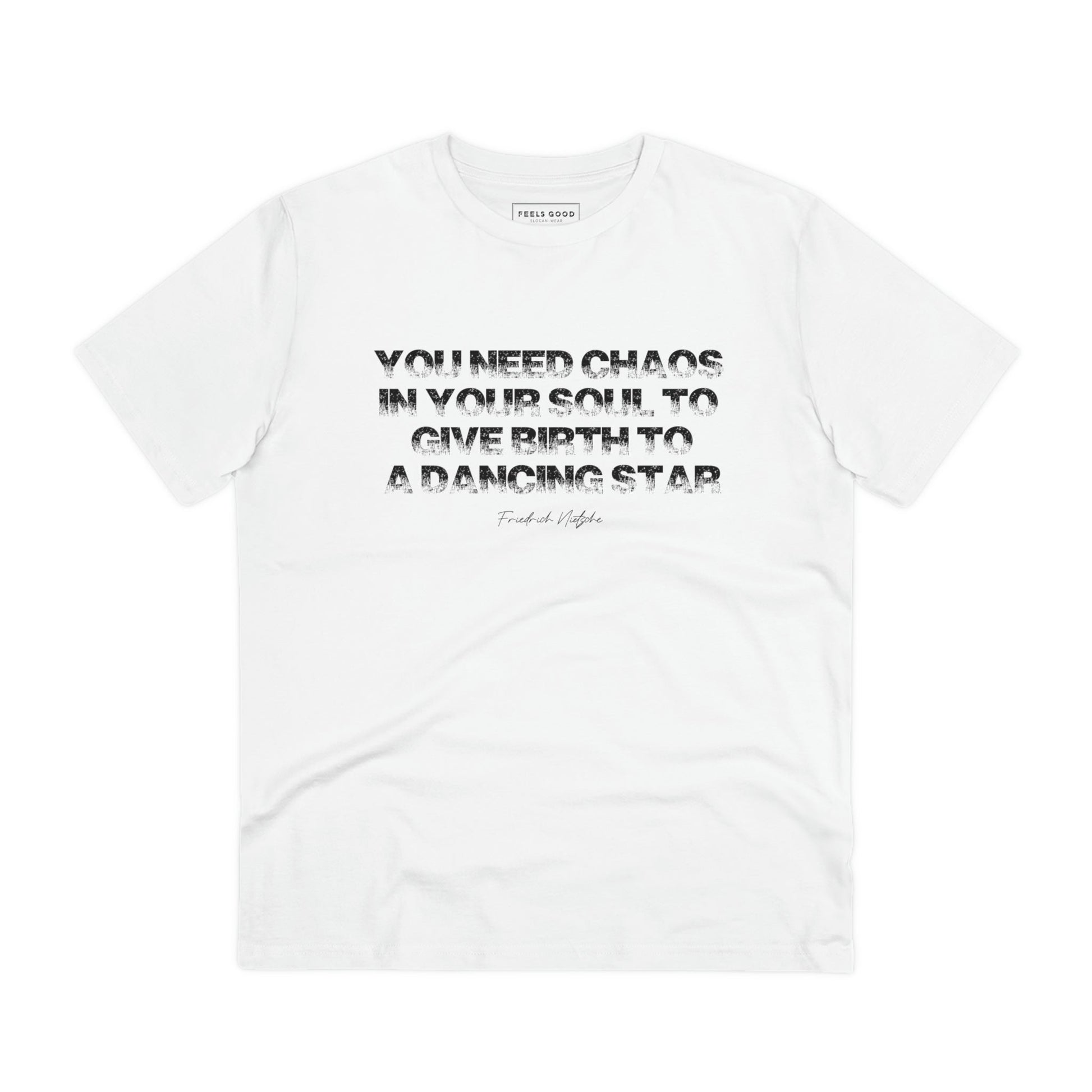 Famous Quotes 'Chaos In Your Soul' Nietsche Organic Cotton T-shirt - Eco Tee