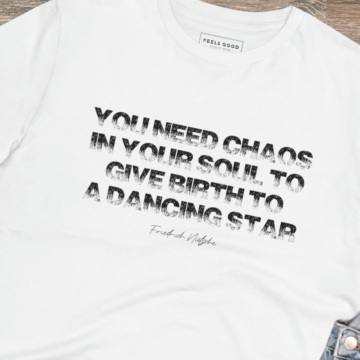 Famous Quotes 'Chaos In Your Soul' Nietsche Organic Cotton T-shirt - Eco Tee