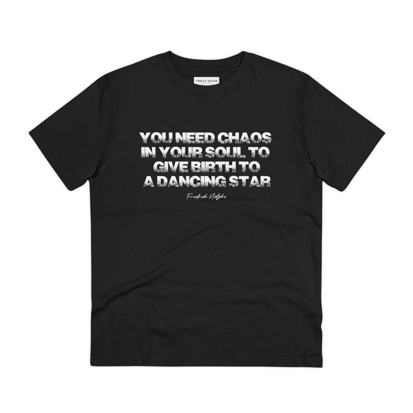 Famous Quotes 'Chaos In Your Soul' Nietzsche Organic Cotton T-shirt - Eco Tee