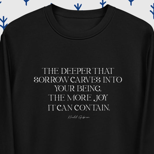 Famous Quotes 'Joy & Pain' Khalil Organic Cotton Sweatshirt - khalil