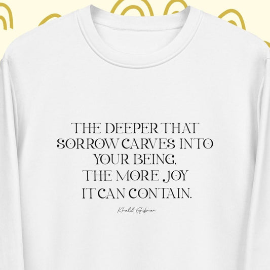 Famous Quotes 'Joy & Pain' Khalil Organic Cotton Sweatshirt - khalil