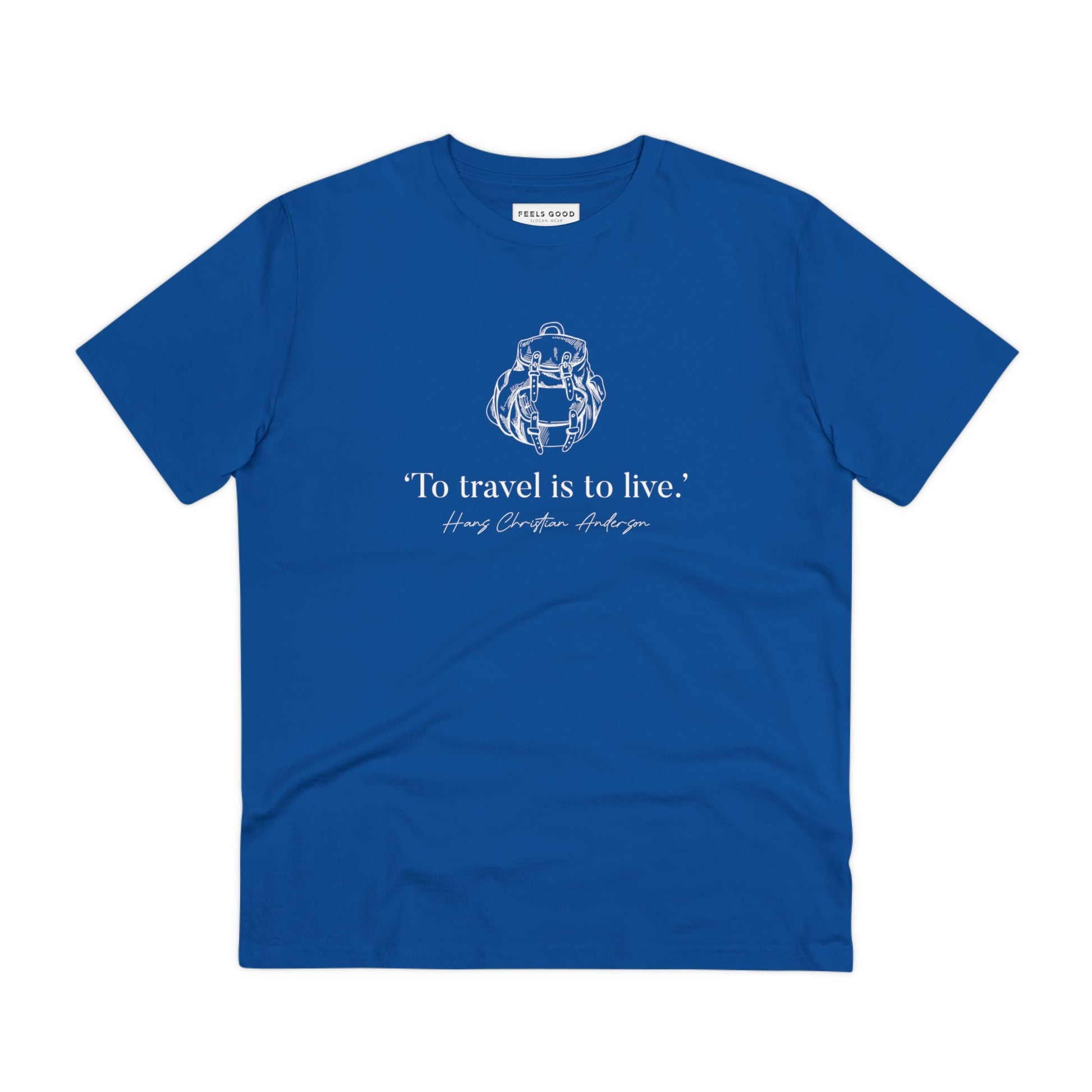 Famous Quotes 'Live To Travel' Hans Christian Organic Cotton T-shirt - Earth Tshirt