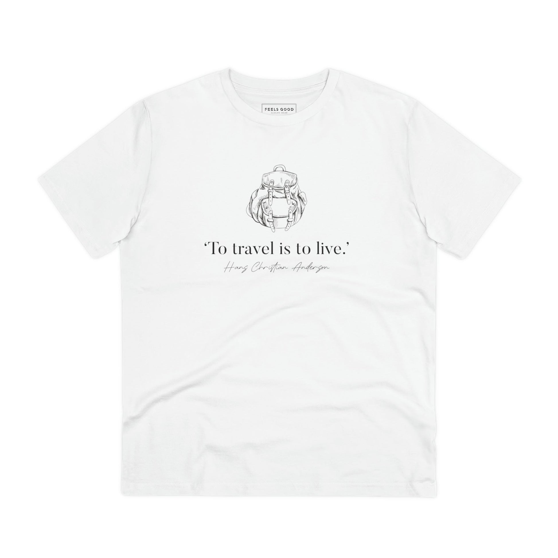 Famous Quotes 'Live To Travel' Hans Christian Organic Cotton T-shirt - Earth Tshirt