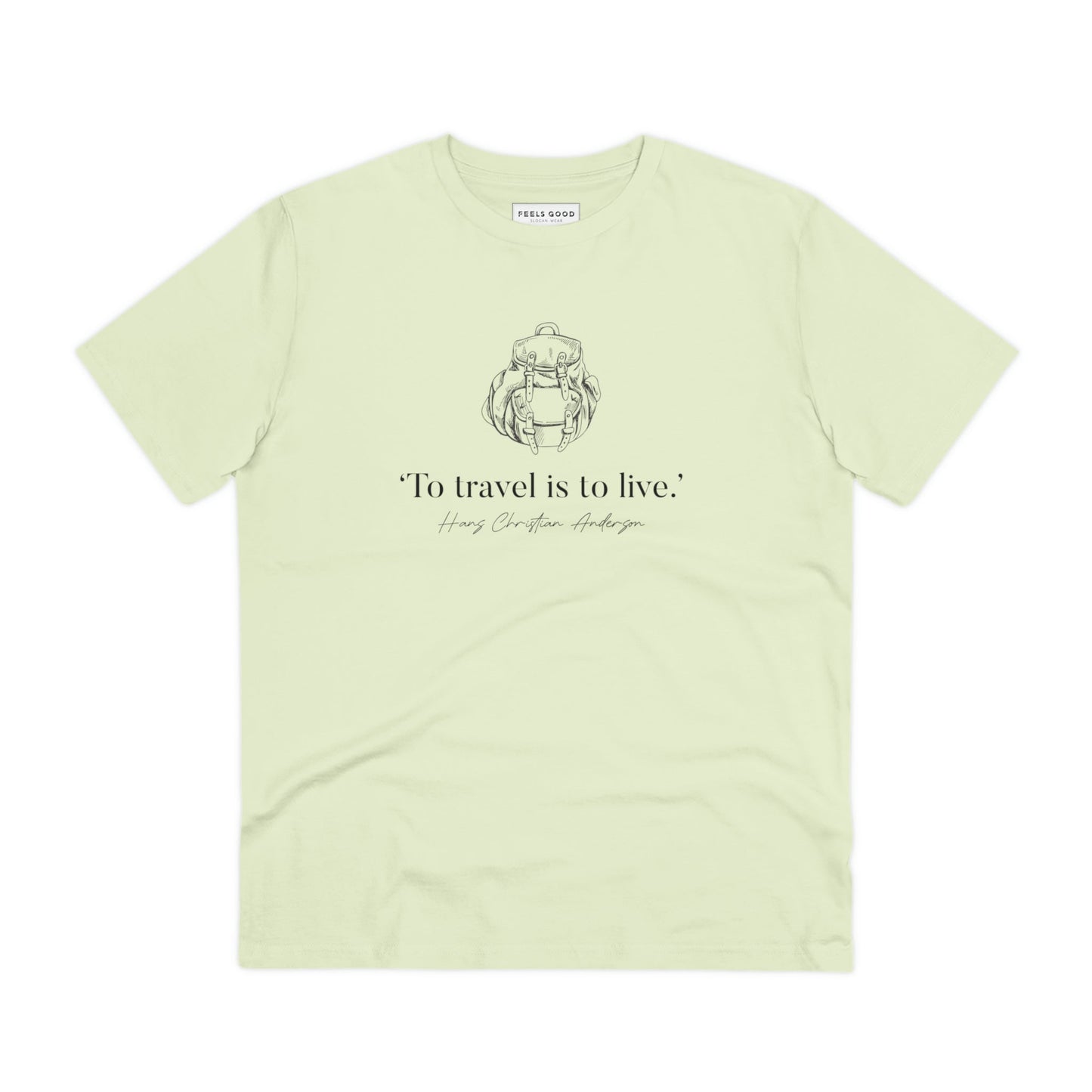 Famous Quotes 'Live To Travel' Hans Christian Organic Cotton T-shirt - Earth Tshirt