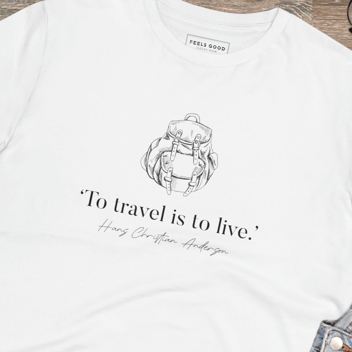 Famous Quotes 'Live To Travel' Hans Christian Organic Cotton T-shirt - Earth Tshirt