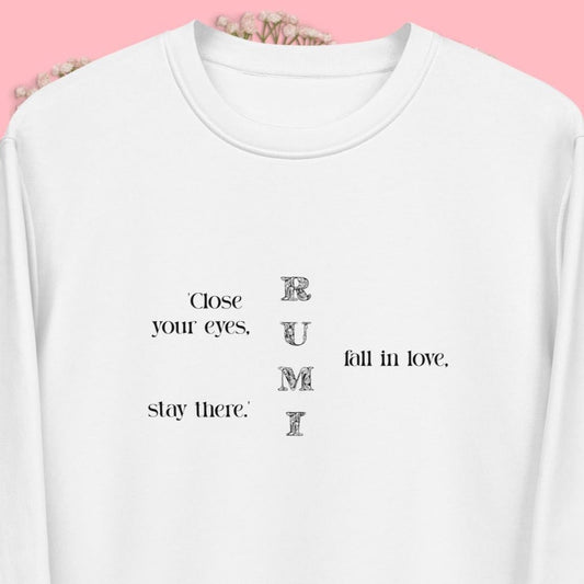 Famous Quotes 'Love' Rumi Organic Cotton Sweatshirt - Quotation Sweatshirt