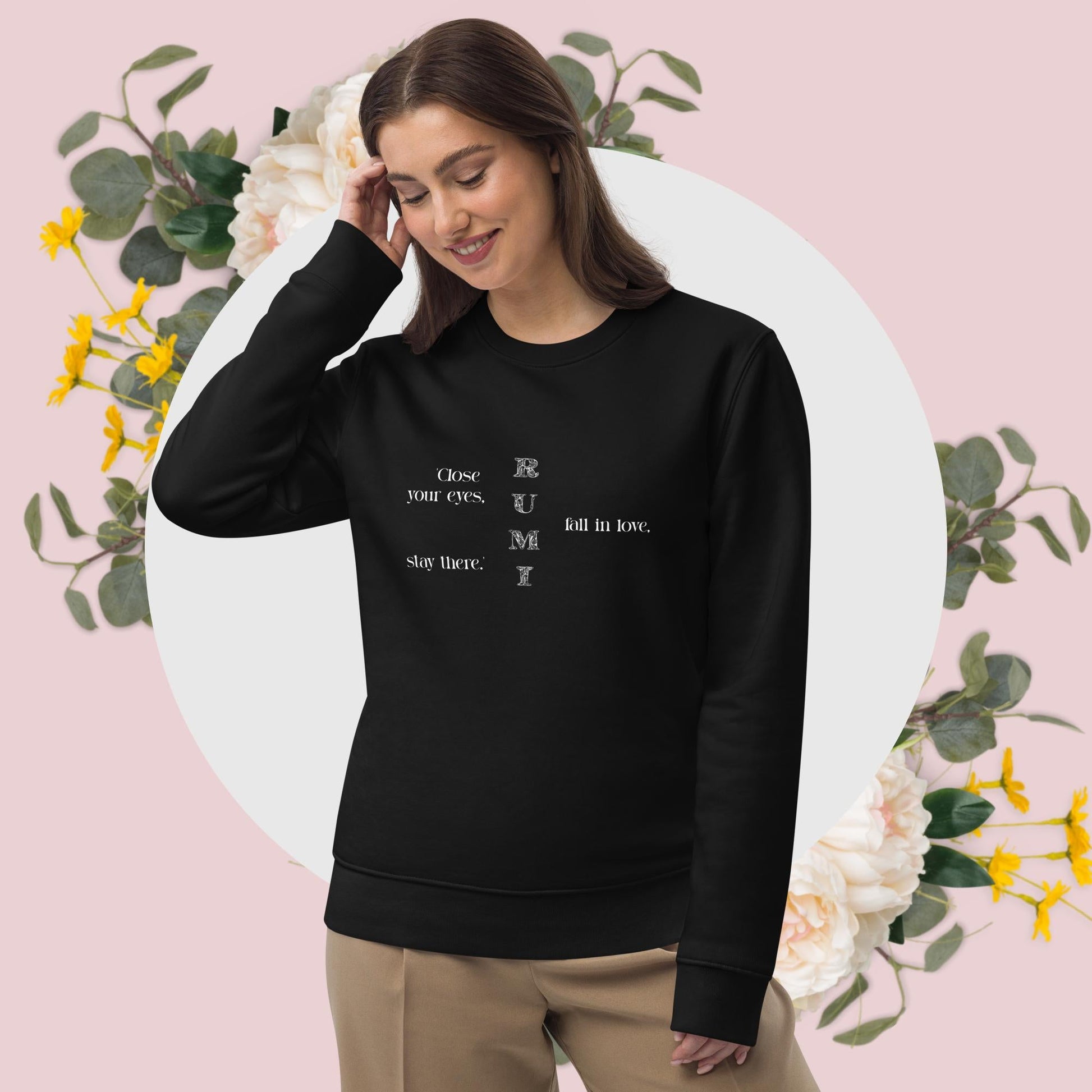 Famous Quotes 'Love' Rumi Organic Cotton Sweatshirt - Quotation Sweatshirt