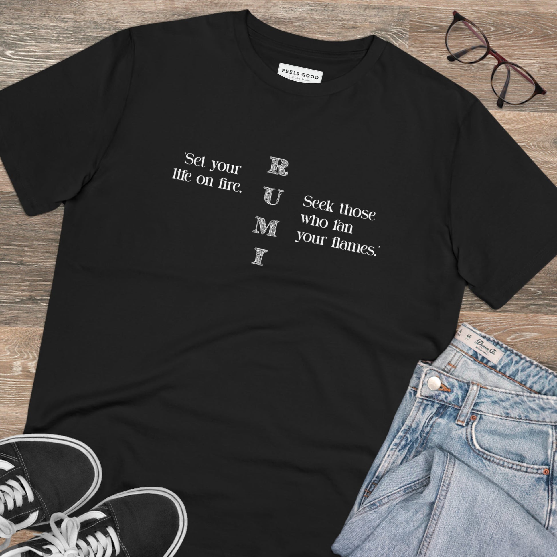 Famous Quotes 'On Fire' Rumi Organic Cotton T-shirt - Famous Quote Tee