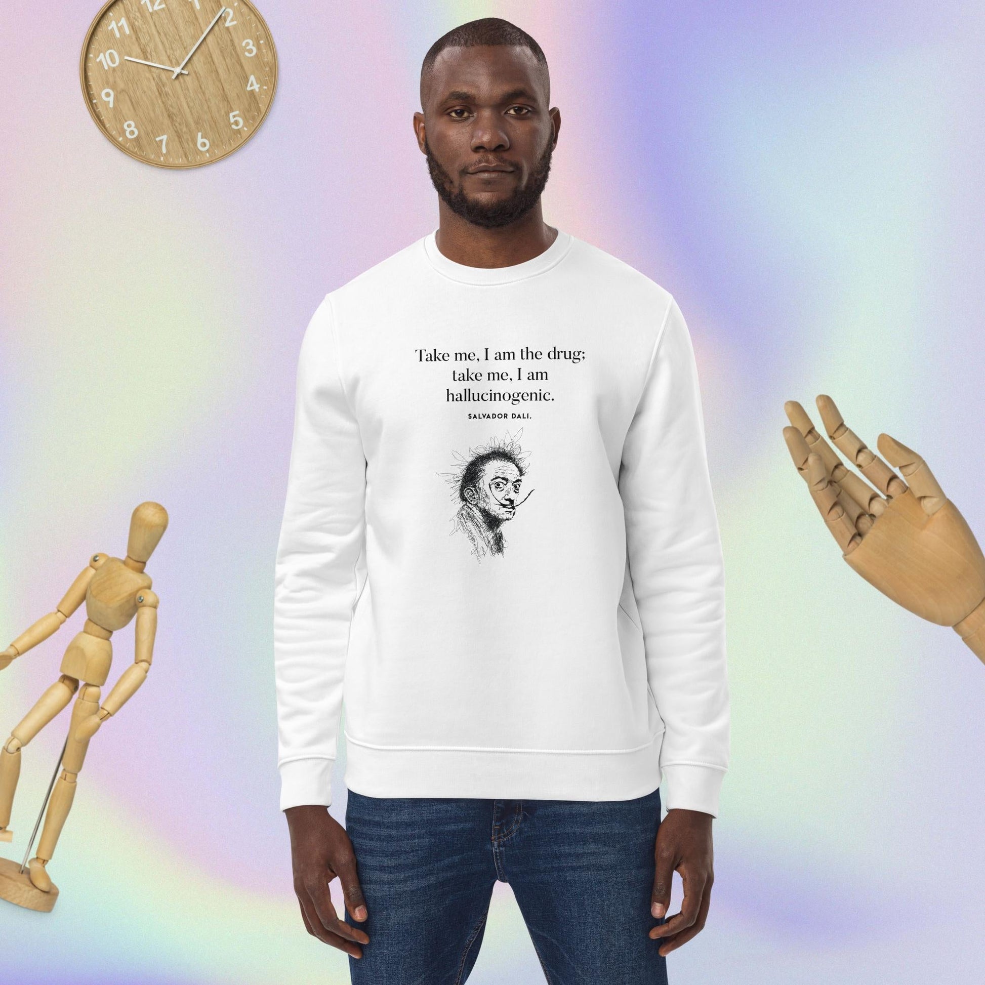 Famous Quotes 'Surreal' Dali Organic Cotton Sweatshirt - Positive Sweatshirt