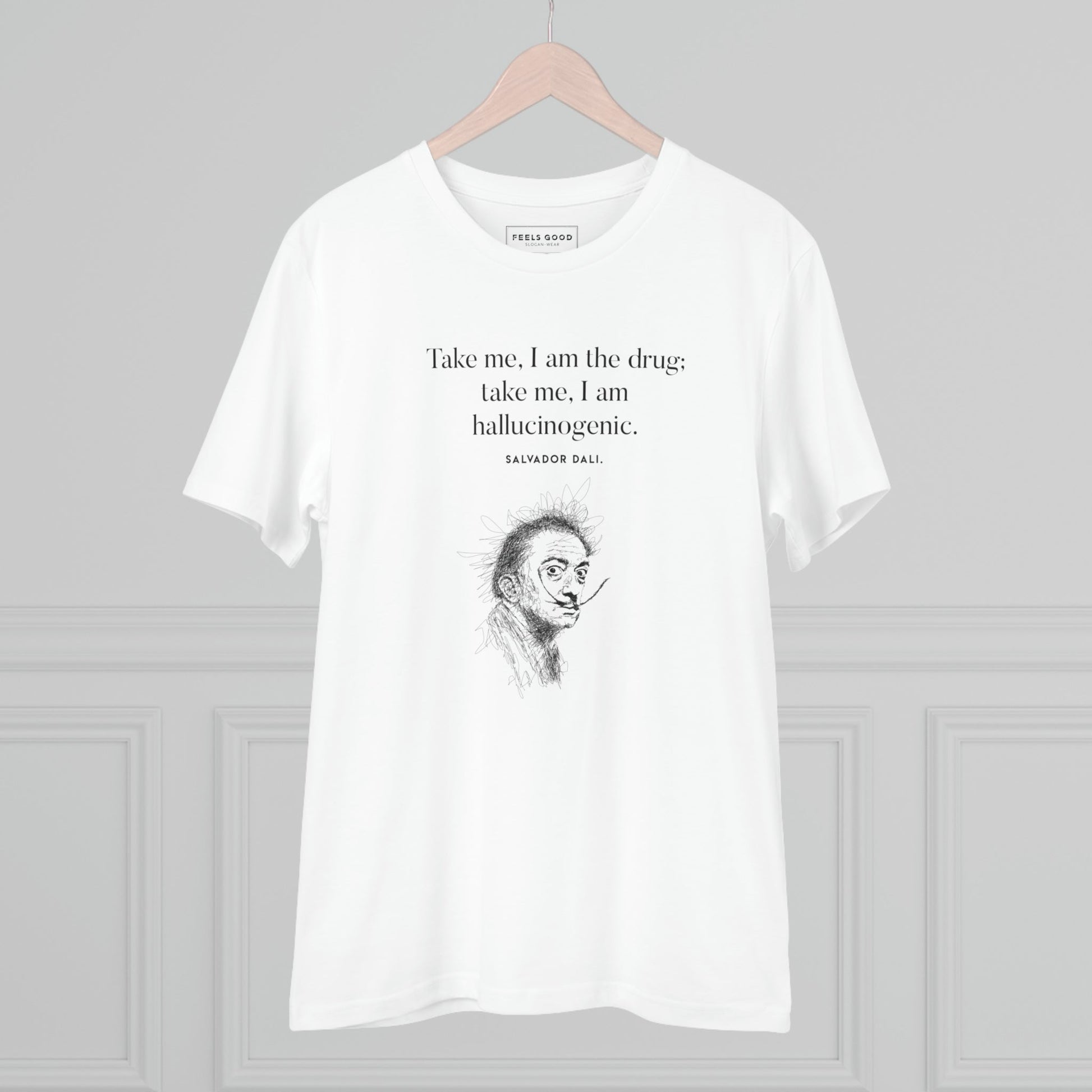 Famous Quotes 'Surreal' Dali Organic Cotton T-shirt - Eco Tshirt