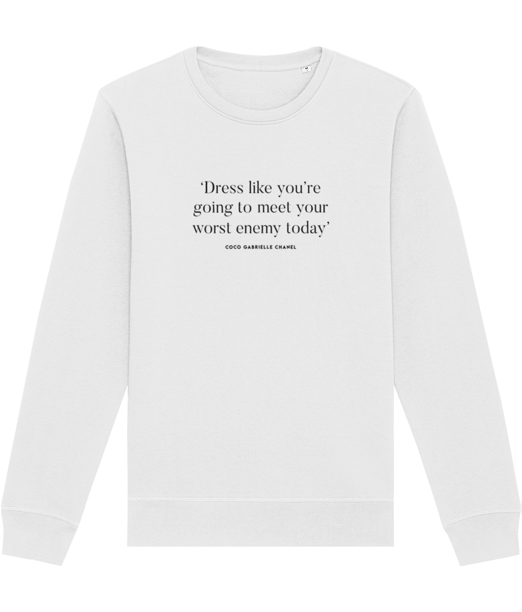 Fashion 'Dress For Your Enemy' Coco Organic Cotton Sweatshirt - Chanel Sweatshirt