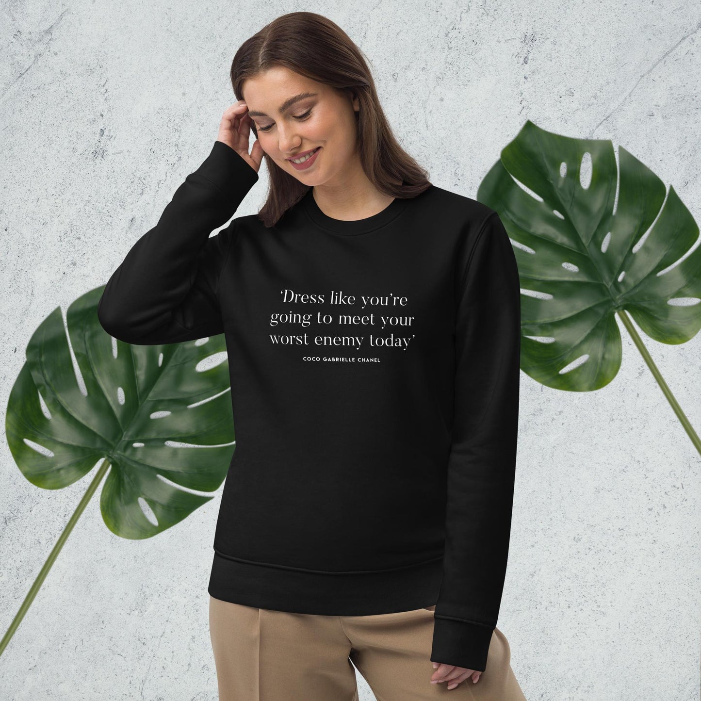 Fashion 'Dress For Your Enemy' Coco Organic Cotton Sweatshirt - Chanel Sweatshirt