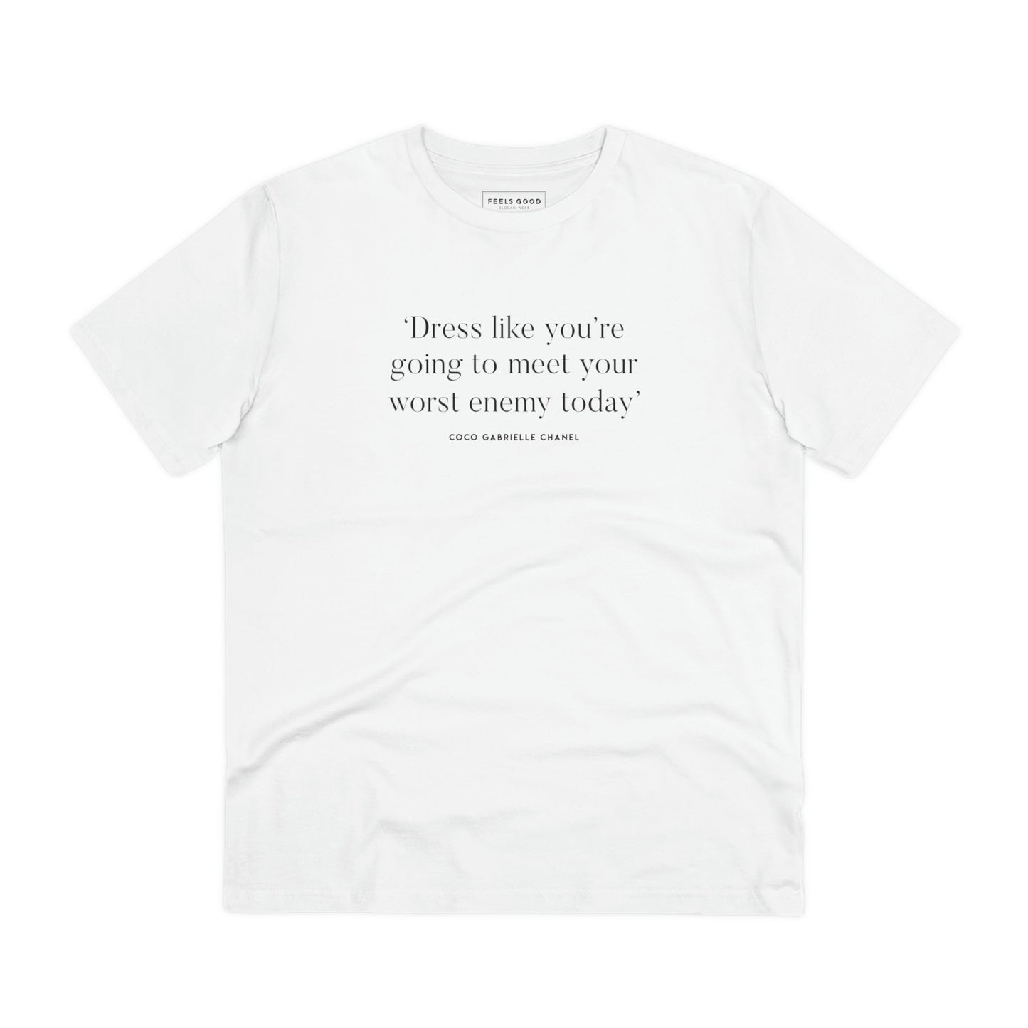 Fashion 'Dress For your Enemy' Coco Organic Cotton T-shirt - Coco Quote Tshirt