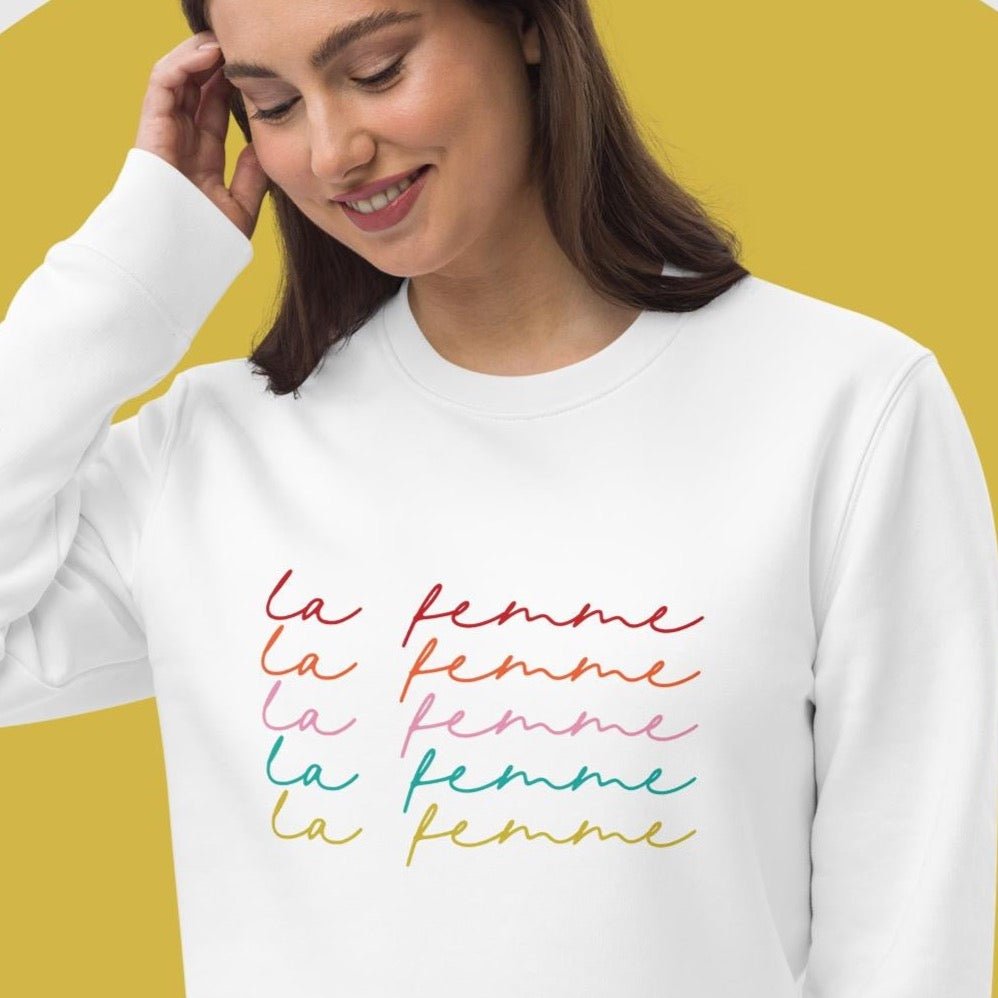 Feminist 'La Femme' Organic Cotton Sweatshirt - Feminism