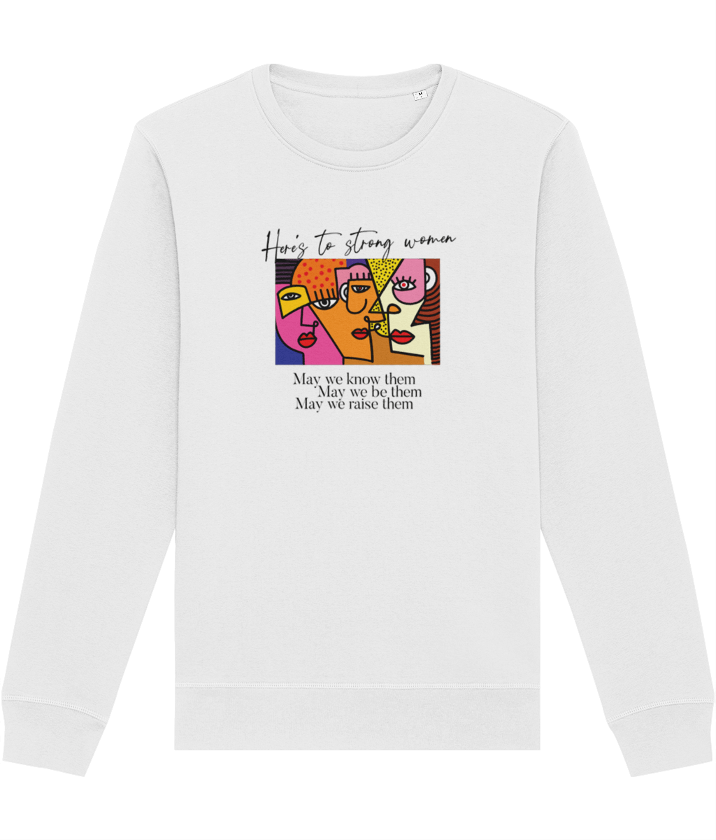 Feminist 'May We Be Them' Organic Cotton Sweatshirt - Feminism