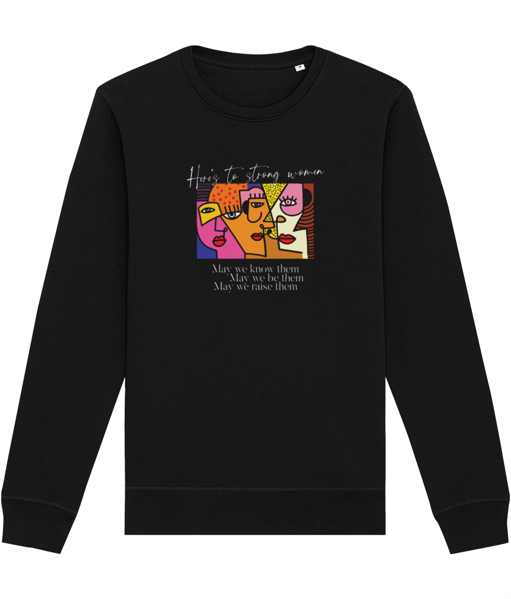 Feminist 'May We Be Them' Organic Cotton Sweatshirt - Feminism