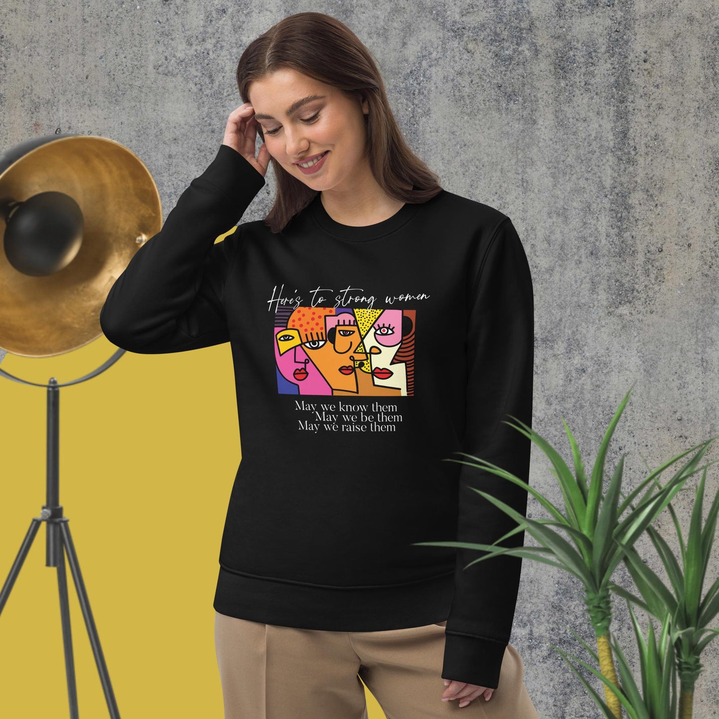 Feminist 'May We Be Them' Organic Cotton Sweatshirt - Feminism