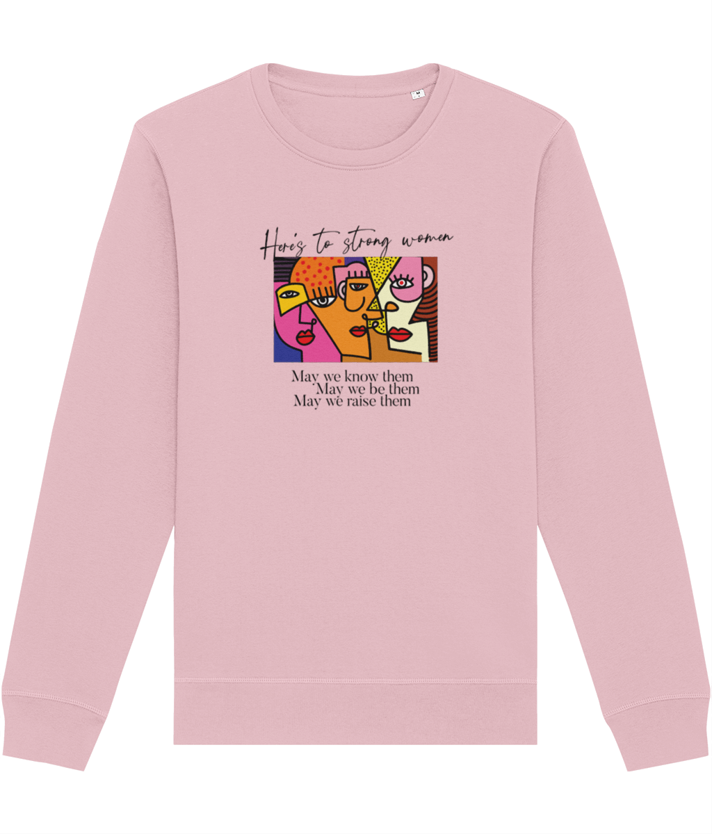 Feminist 'May We Be Them' Organic Cotton Sweatshirt - Feminism