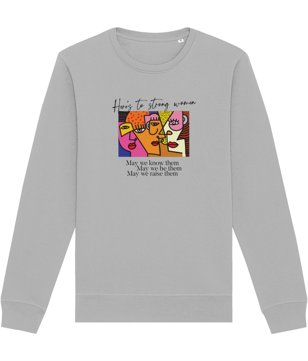 Feminist 'May We Be Them' Organic Cotton Sweatshirt - Feminism