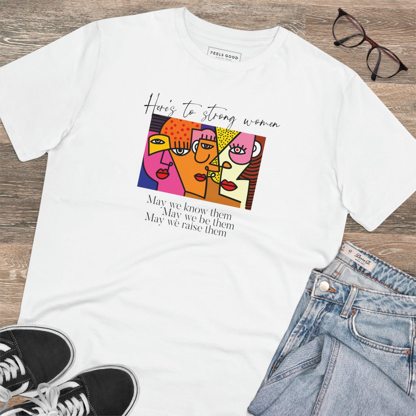 Feminist 'May We Be Them' Organic Cotton T-shirt - Feminism