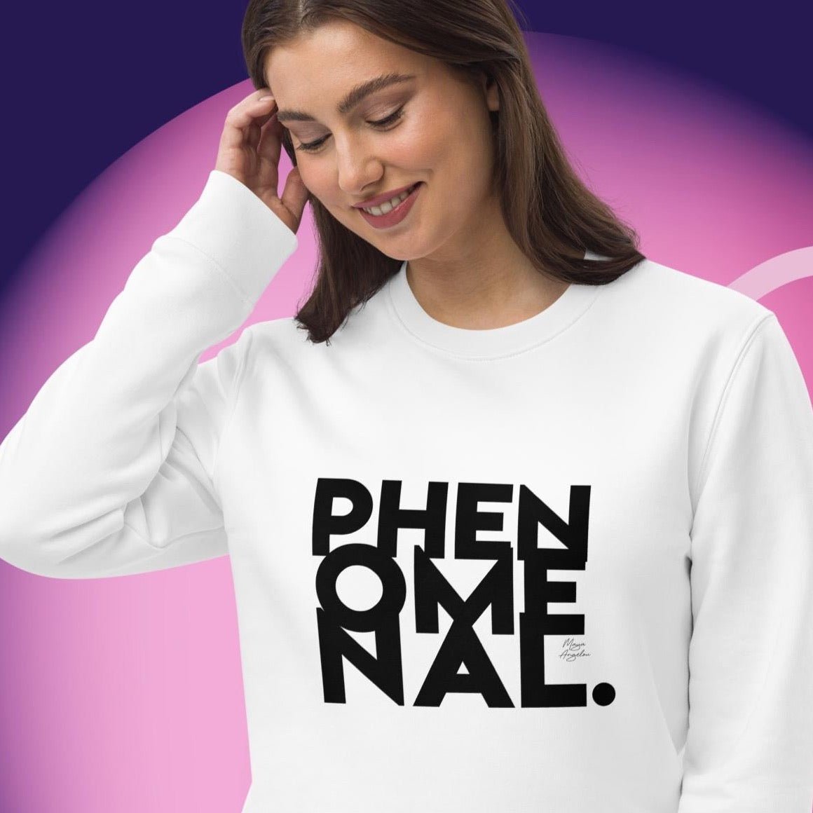 Feminist 'Phenomenal' Maya Organic Cotton Sweatshirt - Feminism