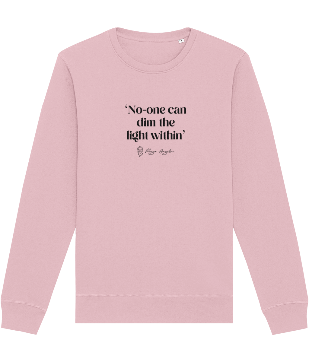 Feminist 'Shine On' Maya Organic Cotton Sweatshirt - Feminism