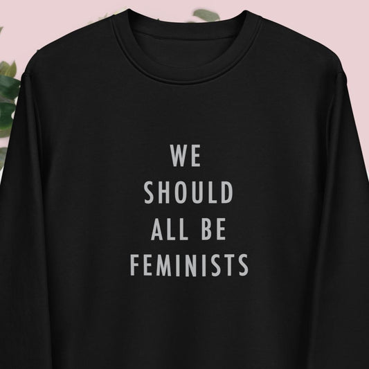 Feminist 'We Should All Be …' Organic Cotton Sweatshirt - Dior Sweatshirt