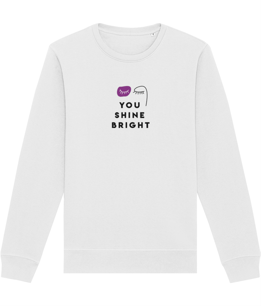 Feminist 'You Shine Bright' Organic Cotton Sweatshirt - Feminism