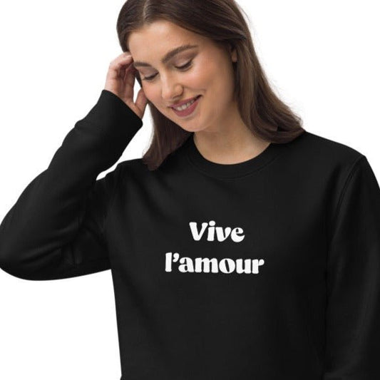 Francophile 'Long Live Life' Organic Cotton Sweatshirt - French Gift