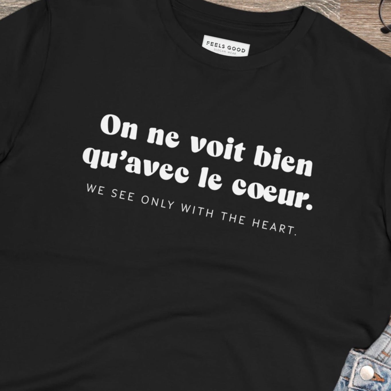 Francophile 'Seeing With The Heart' Organic Cotton T-shirt - Francophile Tshirt
